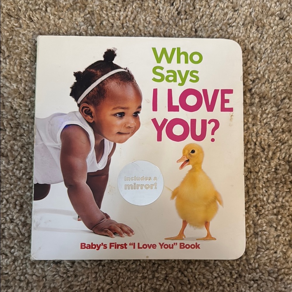 Who Says I Love You? Baby's First Book